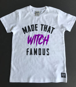 Made That Witch Famous