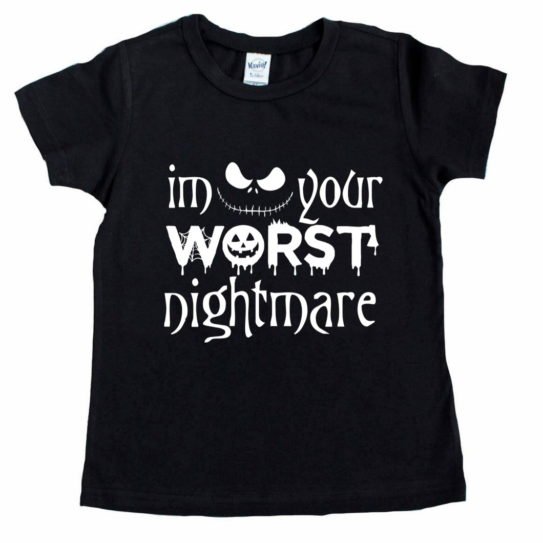 I’m Your Worst Nightmare Tee