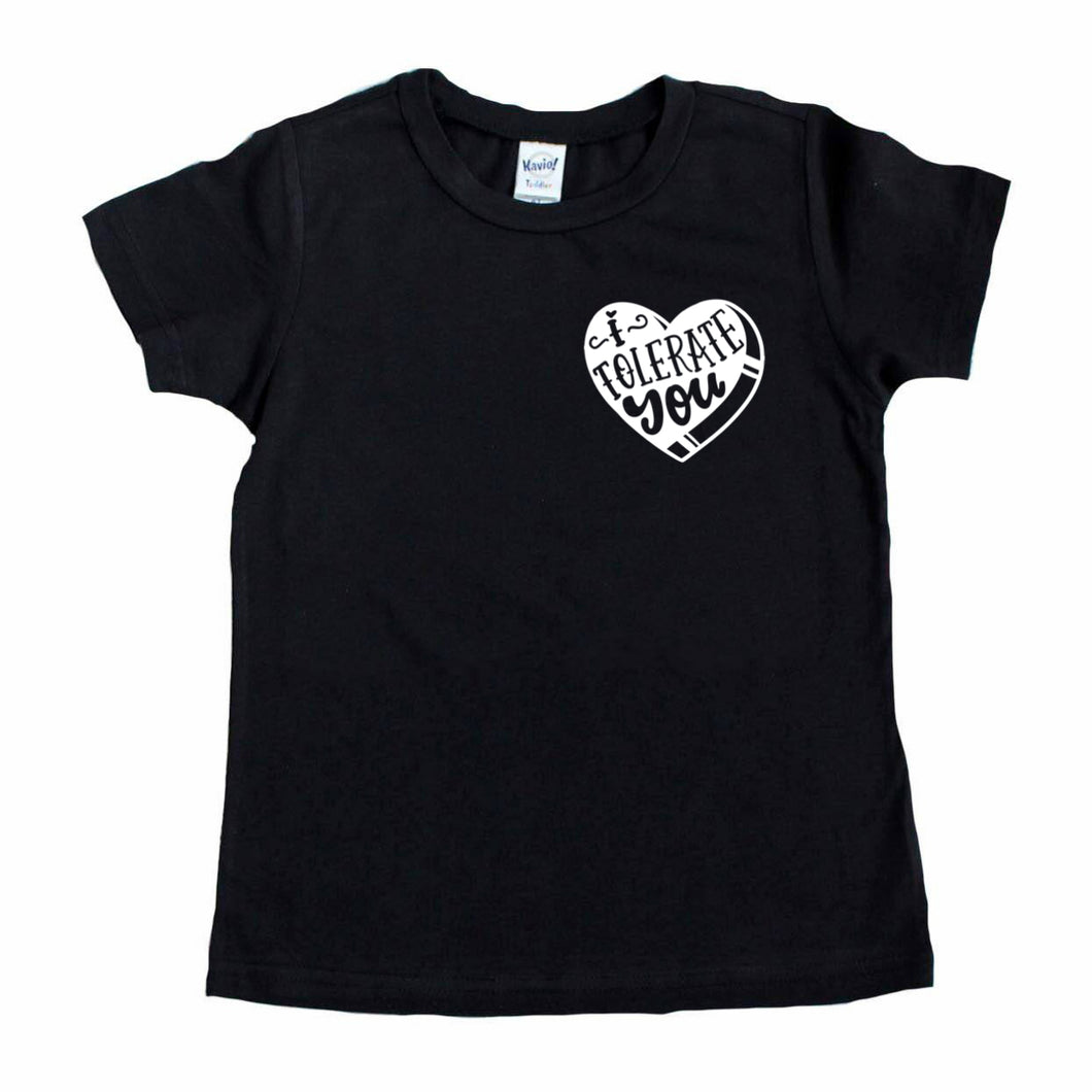 I Tolerate You Tee