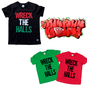 WRECK THE HALLS TEE