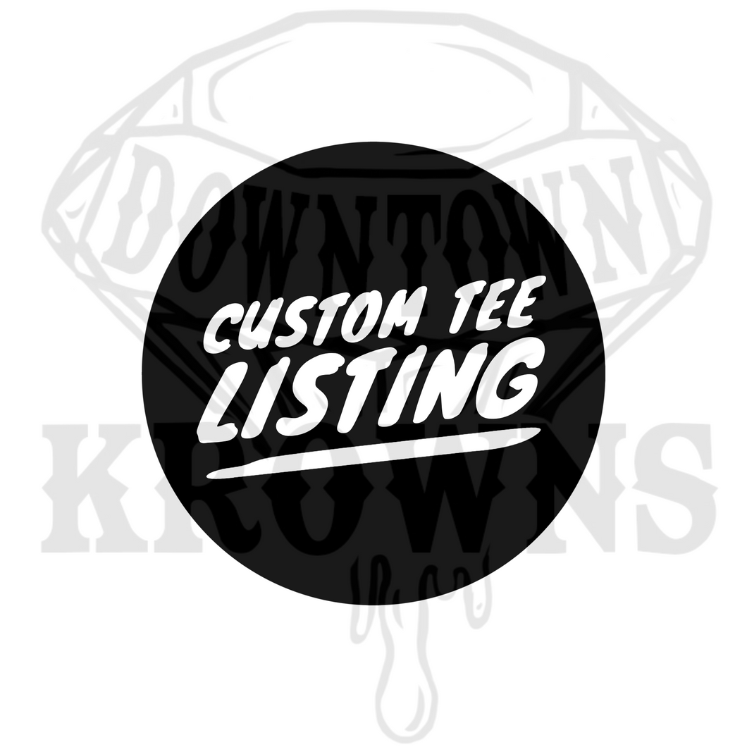 Custom Tee Listing